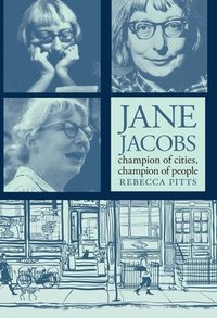 bokomslag Jane Jacobs: Champion of Cities, Champion of People