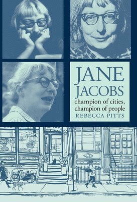 bokomslag Jane Jacobs: Champion of Cities, Champion of People