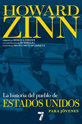 Howard Zinn - La Historia del Pueblo de Estados Unidos Para Jóvenes: Revisada Y Actualizada, Häftad