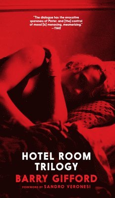Barry Gifford - Hotel Room Trilogy, Häftad