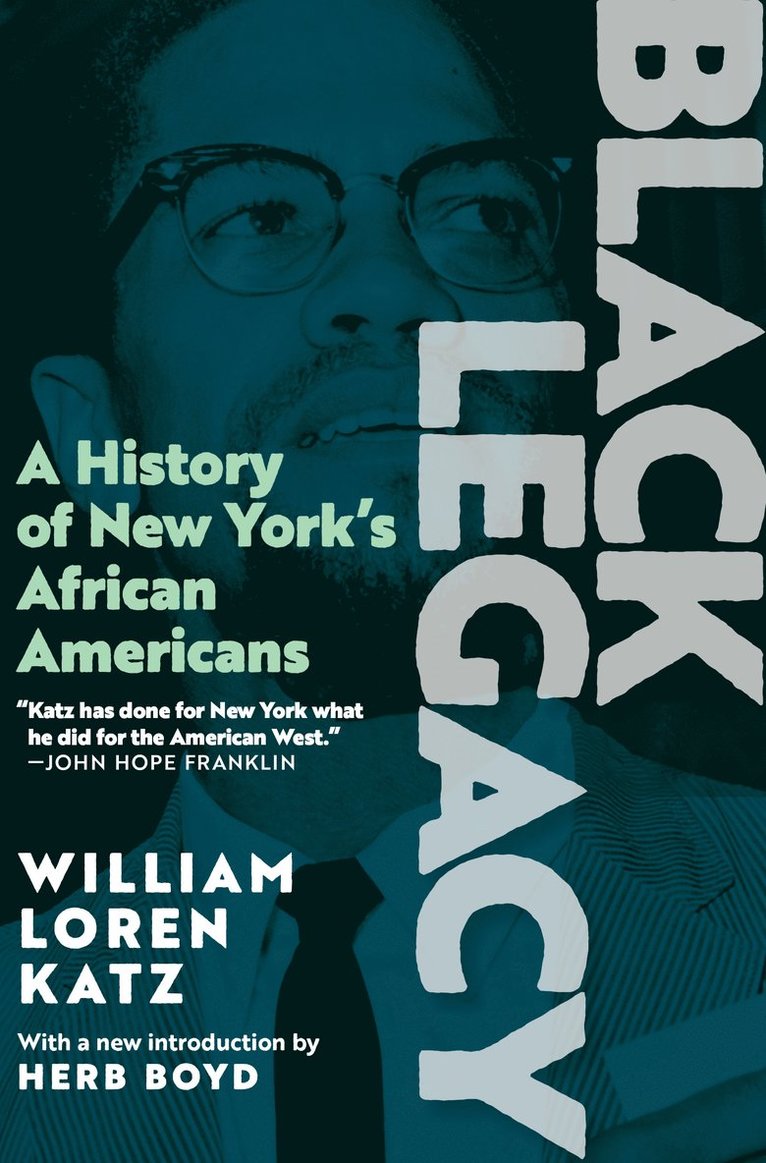 Black Legacy: A History of New York's African Americans 1