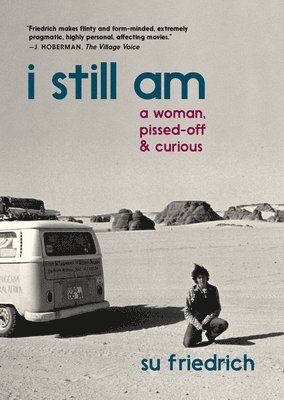 bokomslag I Still Am A Woman, Pissed-Off & Curious