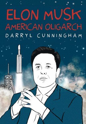 Elon Musk: American Oligarch 1