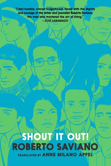 Roberto Saviano - Shout It Out! 28 Portraits for a Committed World, Häftad