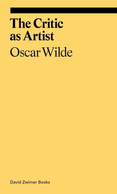 Oscar Wilde - Critic as Artist, Häftad