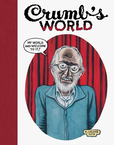 R. Crumb, Robert Storr - Crumb's World, Inbunden