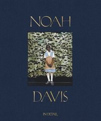 bokomslag Noah Davis: In Detail