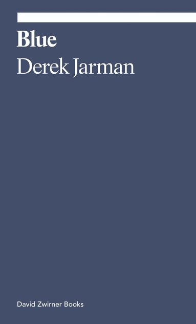 Derek Jarman - Blue, Häftad