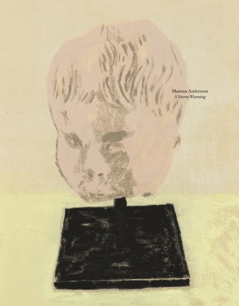 Mamma Andersson, Karl Ove Knausgaard - Mamma Andersson: A Storm Warning, Inbunden