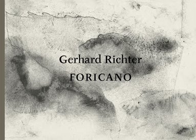 Gerhard Richter - Gerhard Richter: FORICANO, 26 Drawings, Inbunden