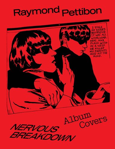 Max Dax, Kim Gordon - Nervous Breakdown: Raymond Pettibon, Album Covers, Inbunden