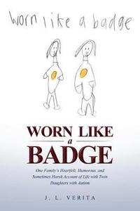 bokomslag Worn Like a Badge