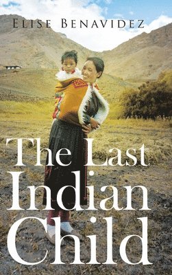 The Last Indian Child 1