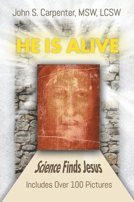 bokomslag &quot;He is Alive&quot;