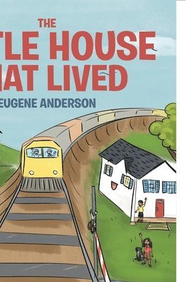 Eugene Anderson - Little House That Lived, Häftad
