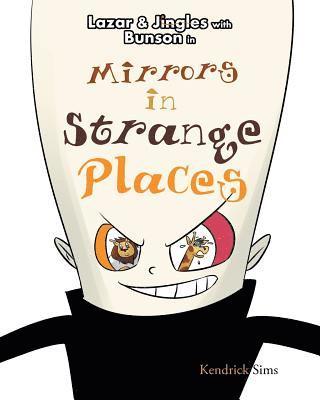 Mirrors in Strange Places 1