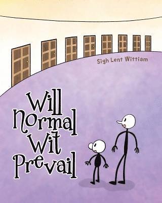 bokomslag Will Normal Wit Prevail