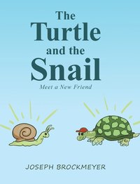 bokomslag The Turtle and the Snail