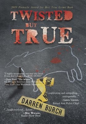 Darren Burch - TWISTED but TRUE, Inbunden
