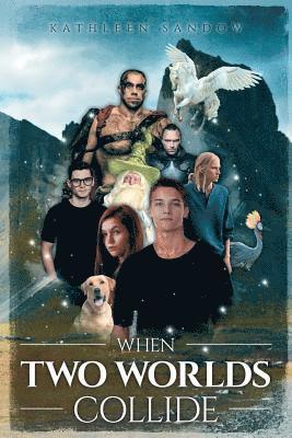 Kathleen Sandow - When Two Worlds Collide, Häftad