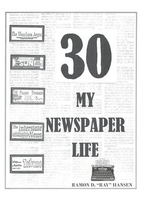 bokomslag 30 - My Newspaper Life