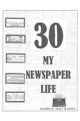 30 - My Newspaper Life 1