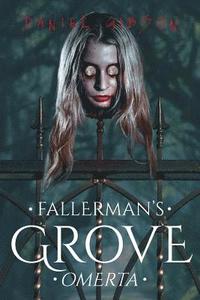 bokomslag Fallerman's Grove Omerta