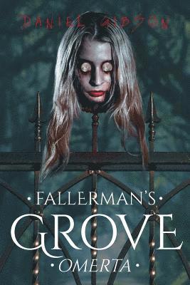 Fallerman's Grove Omerta