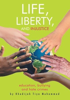 Life, Liberty, and Injustice 1
