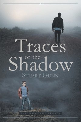 Stuart Gunn - Traces of the Shadow, Häftad