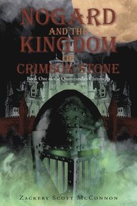 bokomslag Nogard and the Kingdom of Crimson Stone