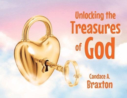 Unlocking the Treasures of God 1