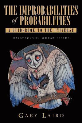 The Improbabilities of Probabilities 1