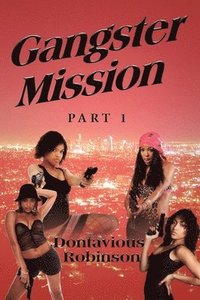 bokomslag Gangster Mission Part One