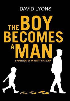 David Lyons - Boy Becomes a Man, Inbunden