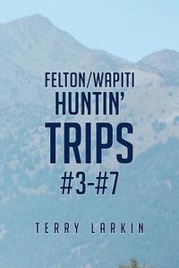bokomslag Huntin' Trips #3-#7
