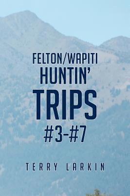 bokomslag Huntin' Trips #3-#7