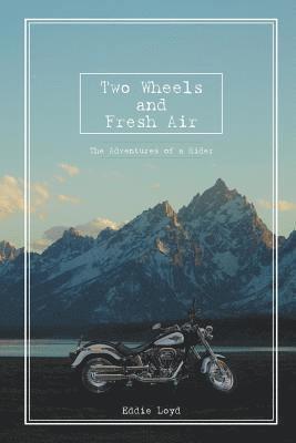 Two Wheels and Fresh Air 1