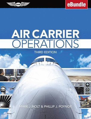 MARK J. HOLT, Mark J. Holt - AIR CARRIER OPERATIONS, Inbunden