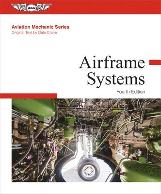 bokomslag Aviation Mechanic Series: Airframe Systems