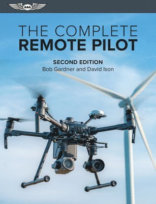 BOB GARDNER, Bob Gardner, David Ison - COMPLETE REMOTE PILOT, Häftad