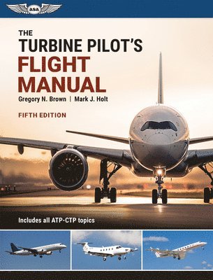 The Turbine Pilot's Flight Manual 1