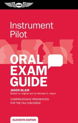 Instrument Pilot Oral Exam Guide: Comprehensive Preparation for the FAA Checkride 1