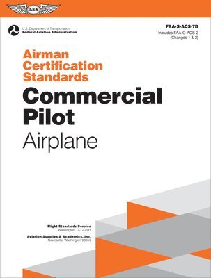 bokomslag Airman Certification Standards: Commercial Pilot - Airplane (2025)