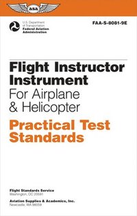 bokomslag Flight Instructor Instrument Practical Test Standards for Airplane & Helicopter (2024): Faa-S-8081-9e