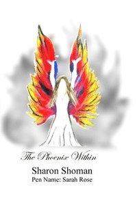 bokomslag The Phoenix Within