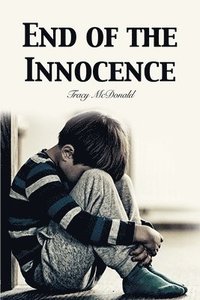 bokomslag End of the Innocence
