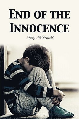 End of the Innocence 1