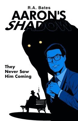 Aaron's Shadow 1