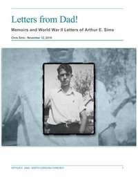 bokomslag Letters from Dad!: Memoirs and World War II Letters of Arthur E. Sims
